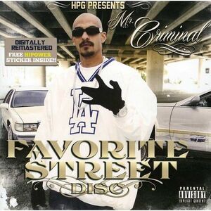 Mr. Criminal - HPG Presents: Mr. Criminal Favorite Street Disc  CD